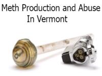 Meth Production and Abuse in Vermont
